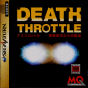 Death Throttle ~Kakuzetsu Toshi Kara no Dasshutsu~ JPN [T-26403G] cover