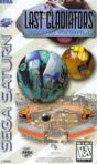 Sega Saturn Game - Last Gladiators - Digital Pinball (United States of America) [T-4804H] - Cover