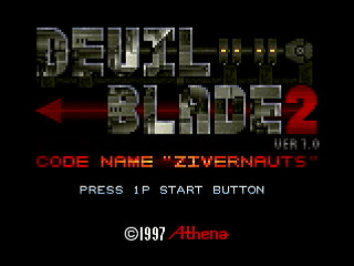 Sega Saturn Dezaemon2 - DEVIL BLADE 2 CODE NAME "ZIVERNAUTS" by Shigatake - デビルブレイド2 - シガタケ - Screenshot #1