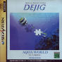 Sega Saturn Game - Dejig Aqua World (Japan) [T-30303G] - Cover